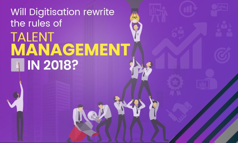 Talent Management Disruption in 2018! 3