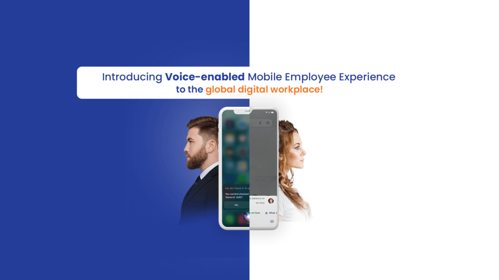 MiHCM Launches Voice-enabled Mobile Employee Experience to the global digital workplace 17