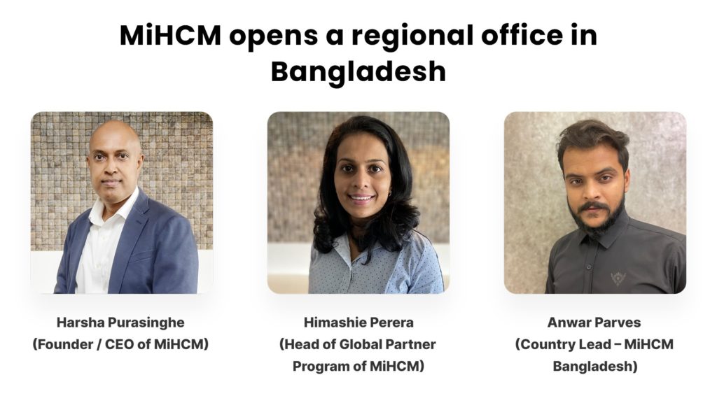 MiHCM opens a regional office in Bangladesh