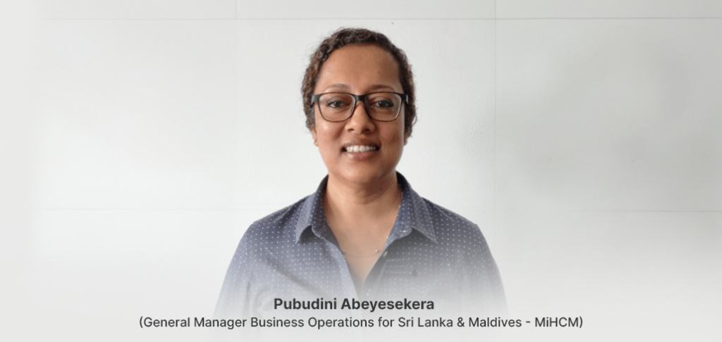 MiHCM Appoints Pubudini Abeyesekera General Manager for Sri Lanka & Maldives 1